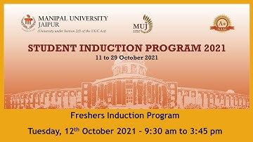 Induction Program for Batch 2021  I  Tuesday, 12th October 2021 - Manipal University Jaipur