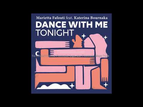 Marietta Fafouti feat. Katerina Bournaka - Dance with me tonight