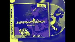 BABONGKAR MASHUP!_Gabriel pade remix_2k25