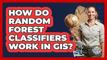 How Do Random Forest Classifiers Work in GIS?