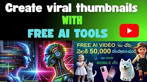 100% free Thumbnail Designs using AI within 5 minutes | అదిరిపోయే Thumbnails చేసుకోండిలా