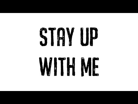 Stay Up With Me (feat. Arlissa)