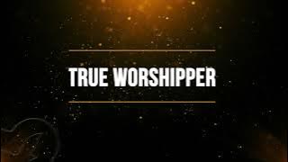 True Worshipper