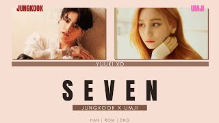 [Mashup] JUNGKOOK (정국) x VIVIZ UMJI (비비지 엄지) - Seven