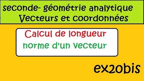 seconde Comment calculer la longueur d