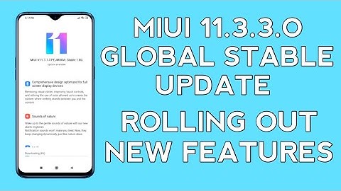 MIUI 11.3.3.0 Global Stable Update | New Miui 11 Stable Update | New Features | Rolling out Soon