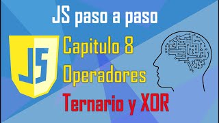 Ternary operators ? and XOR | JS#8 Step-by-step web development