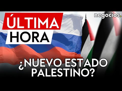 &Uacute;LTIMA HORA | Rusia reclama de nuevo la creaci&oacute;n de un estado Palestino independiente