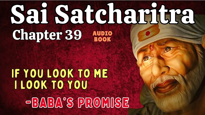 Shri Sai Satcharitra chapter 39 english Audiobook