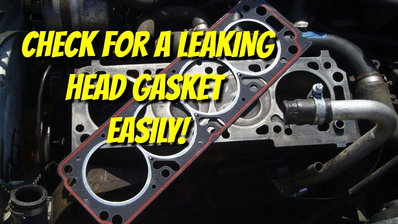How To Check for a Leaking Blown Head Gasket - YouTube