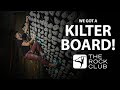 We Got a Kilter Board!