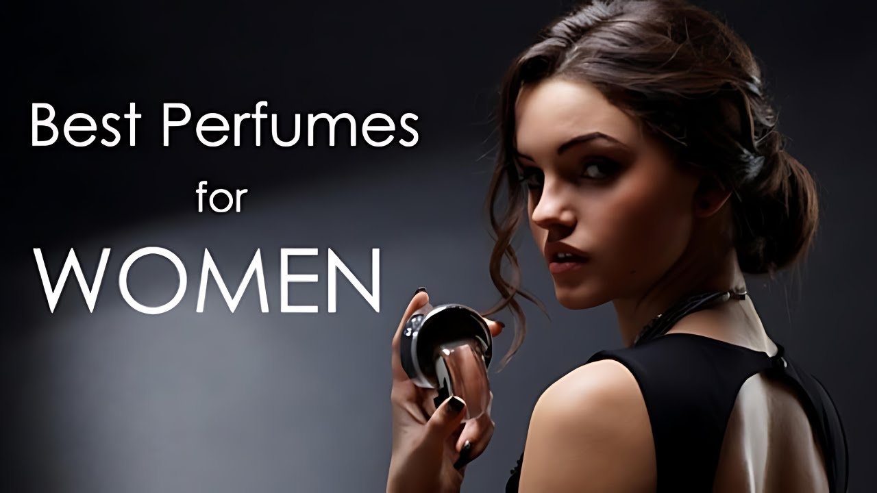 Top 10 Luxury Perfumes Every Woman Should Own" YouTube