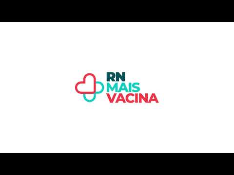 Sistema "RN Mais Vacina" - Saiba como fazer o seu cadastro