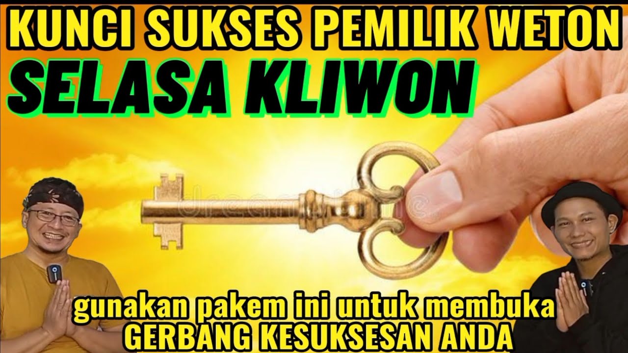 KUNCI SUKSES WETON SELASA KLIWON