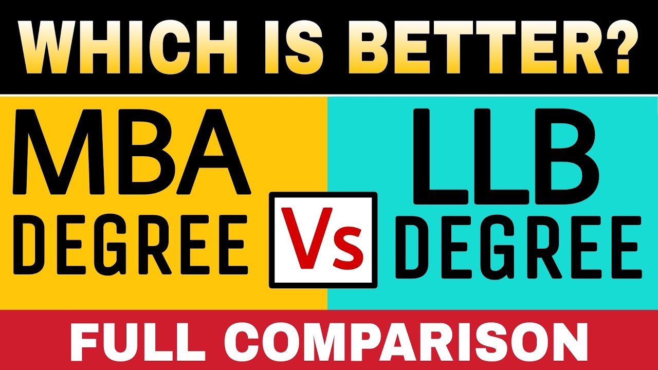 MBA Vs LLB Full Comparison In Hindi Which Is Better After Graduation mba-vs-llb-full-comparison-in-hindi-which-is-better-after-graduation