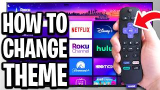How To Change Theme on Roku TV/Streaming Device (Wallpaper & Screensaver) - Full Guide