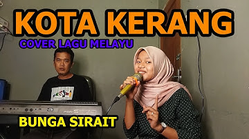 Kota Kerang Cover Lagu Melayu Tanjung Balai - Bunga Sirait @ZoanTranspose