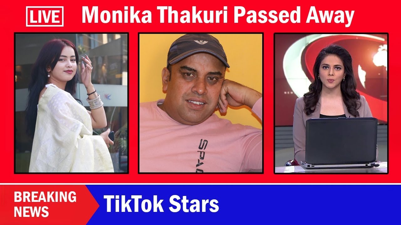 TikTok Star Monika Thakuri Passed Away | Monika Thakuri Death News ...