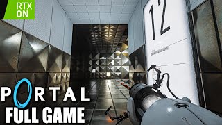 Portal with RTX｜Full Game Playthrough｜4K RTX 4090