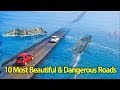 Top 10 Most Beautiful Roads In The World - Alltimetop