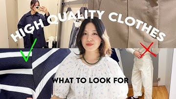 HOW TO FIND HIGH QUALITY CLOTHES | Dos & Don