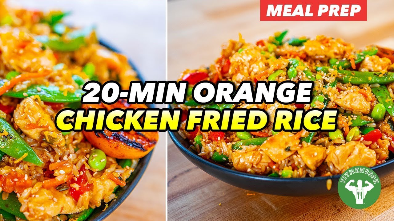 Easy Chicken Fried Rice Recipe With Orange Fit Men Cook