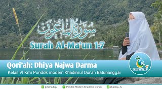 Murattal Surah Al-Ma'un | Ayat 1-7 | Dhiya Najwa Darma | Kelas VI KMI
