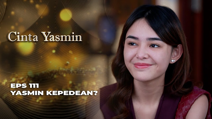 AJENG BERBAHAYA‼️ BASKARA TEMUKAN BUKTI KEJAHATAN AJENG? - CINTA YASMIN EPS 111