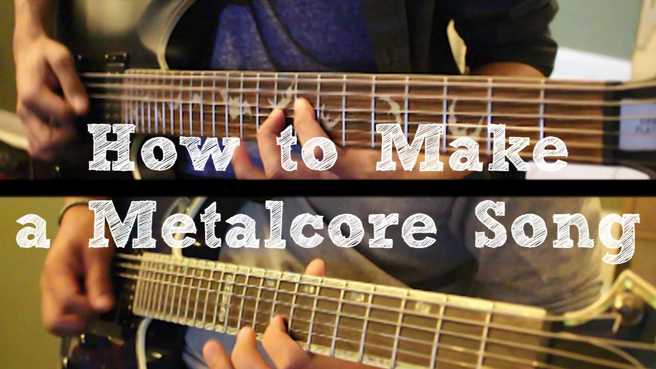How To: Make a Metalcore Song in 19 Min or Less (+ Full Song at the End)   Shady Cicada
