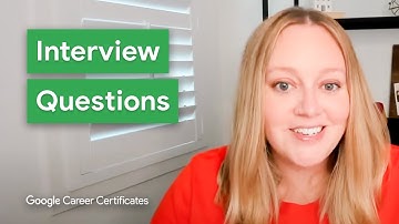 The 2 Types of Job Interview Questions | Google Career Certificates
