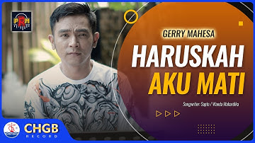 Gerry Mahesa - Haruskah Aku Mati ‼️  PRM INTERACTIVE | (Official Music Video)