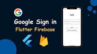 Google Sign In Flutter with Firebase - Flutter Firebase Auth - Google Authentication