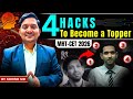 4 Hacks To Become a Topper | Study Effectively🔥| MHTCET 2026 | BY SOVIND SIR