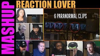 6 Scary Unexplainable Paranormal Clips REACTIONS MASHUP