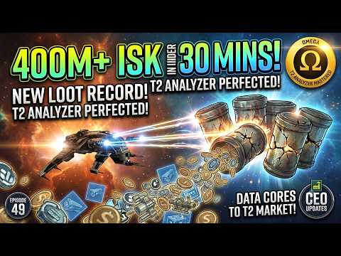 EVE Online: 400M+ ISK in 30 Minutes! New Record Loot Run & T2 Industry Setup (Ep. 49)