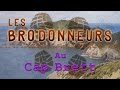 Les brodonneurs  le cap brett