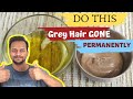 ⭐AWARDED Gray Hair Natural Home Remedies DIY | How to reverse WHITE HAIR Naturally | STOP Grey Hair