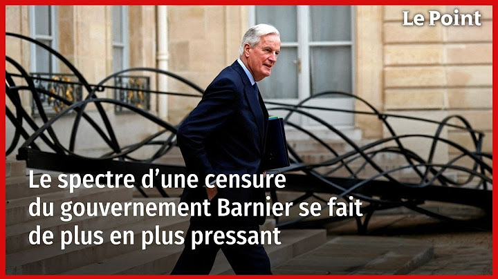Le spectre d’une censure du gouvernement Barnier se fait de plus en plus pressant
