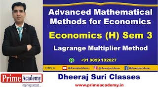 Lagrange Multiplier Method Class #1 | Advanced MME | Eco (H) Semester 3 | UGCF 2024