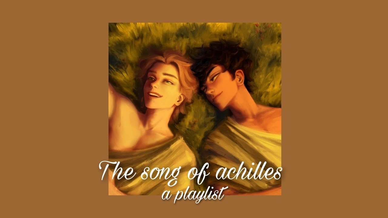 The song of achilles   a playlist
