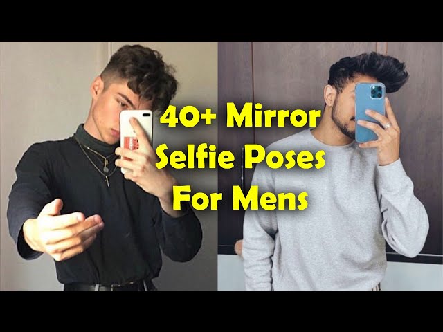 Best Selfie Poses for Men | TikTok