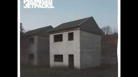 We Were Promised Jetpacks - Moving Clocks Run Slow