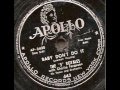 The 5 Royales - Baby Don't Do It 1953