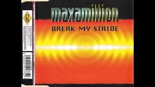 Maxamillion - Break my stride (1998-4k)