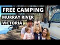 FREE CAMPING on the Murray River Victoria! [ Echuca - Swan Hill - Nyah ]