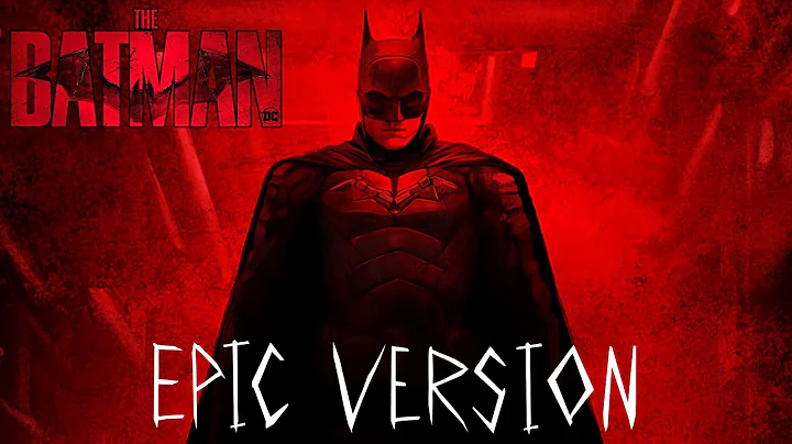 The Batman Theme | EPIC VERSION (feat. Mask of The...