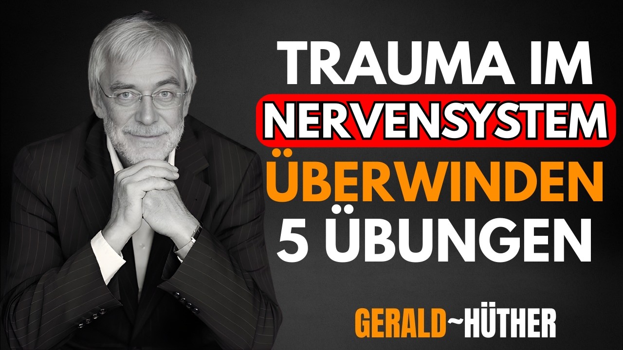Gerald Hüther: 5 Körperübungen für ein gesundes Nervensystem – täglich
