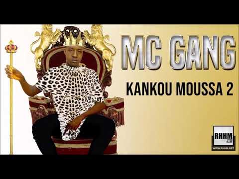 MC GANG - KANKOU MOUSSA VOLUME 2 (2020)