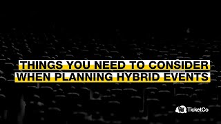 1. Things you need to consider when planning hybrid events