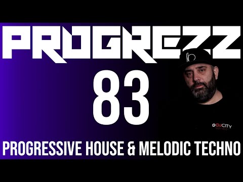 PROGREZZ Episode 83 - Progressive House, Melodic Techno and Progressive Breakbeat Show 2021